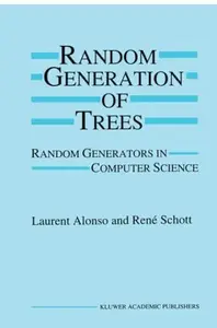 Random Generation of Trees Random Generators in Computer Science