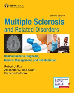 Multiple Sclerosis and Related Disorders Clinical Guide to Diagnosis, Medical Management, and Rehabilitation