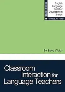 Classroom Interaction for Language Teachers