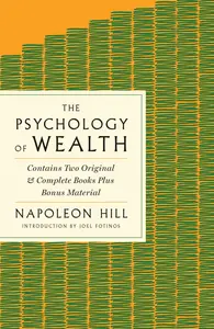 The Psychology of Wealth The Practical Guide to Prosperity and Success (GPS Guides to Life)