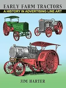 Early Farm Tractors A History in Advertising Line Art