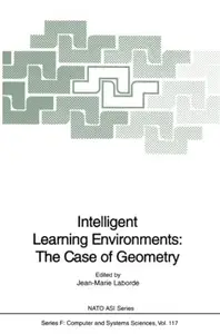 Intelligent Learning Environments The Case of Geometry