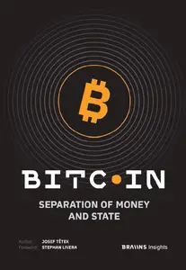 Bitcoin Separation of Money and State