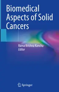 Biomedical Aspects of Solid Cancers