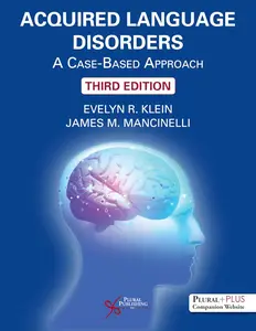 Acquired Language Disorders A Case–Based Approach