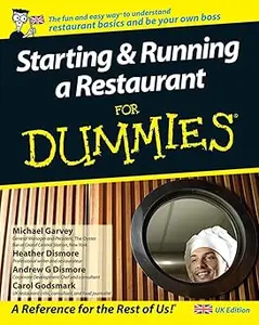 Starting and Running a Restaurant For Dummies UK Edition