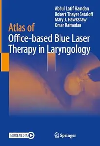 Atlas of Office–based Blue Laser Therapy in Laryngology