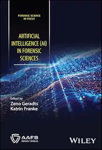 Artificial Intelligence (AI) in Forensic Sciences