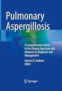 Pulmonary Aspergillosis