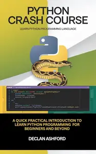 Python Crash Course Learn Python Programming Language