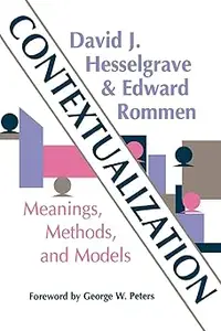 Contextualization Meanings, Methods, and Models