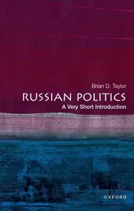 Russian Politics A Very Short Introduction (Very Short Introductions)