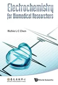 Electrochemistry for Biomedical Researchers