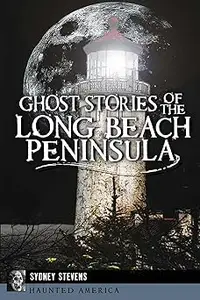 Ghost Stories of the Long Beach Peninsula