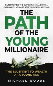 The Path Of The Young Millionaire