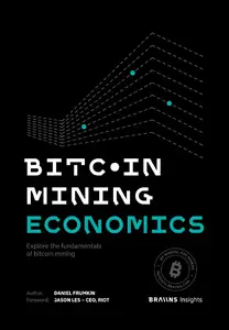 Bitcoin Mining Economics