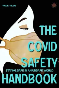 The Covid Safety Handbook Staying Safe In An Unsafe World (ePUB)