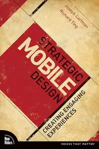 Strategic Mobile Design Creating Engaging Experiences