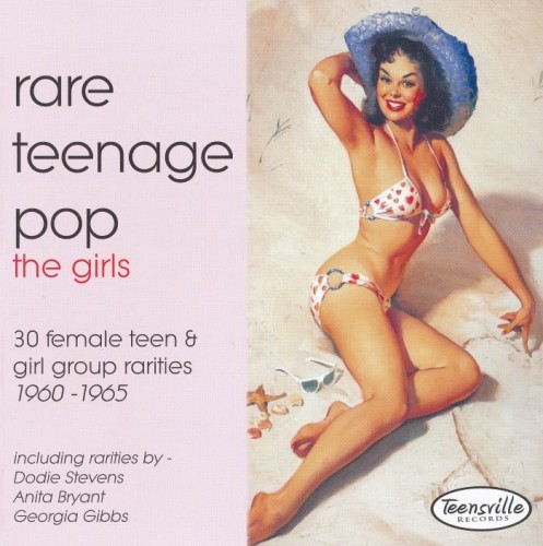 VA - Rare Teenage Pop : The Girls (1960-65)(2009) Lossless