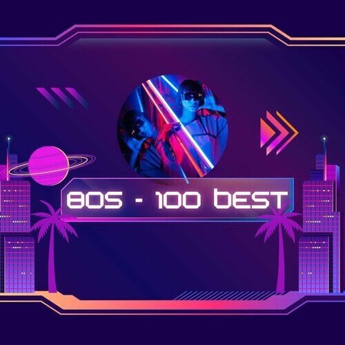 80s - 100 Best (2024)