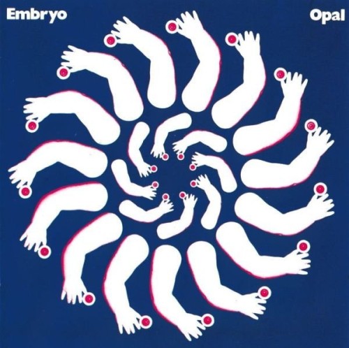 Embryo - Opal (1970)(1997)  Lossless