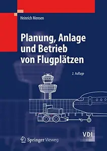 Planung, Anlage und Betrieb von Flugplätzen