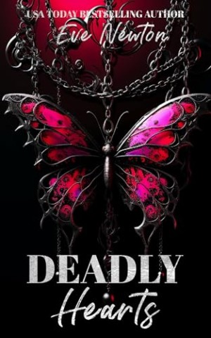 Cover: Eve Newton - Deadly Hearts: Eine dunkle Reverse-Harem-Mafia