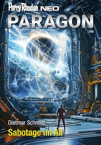 Cover: Dietmar Schmidt - Perry Rhodan Neo 346 - Sabotage im All