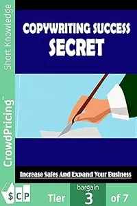 Copywriting Success Secret Discover the secrets of copywriting success in easy stages