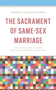 Sacrament of Same–Sex Marriage