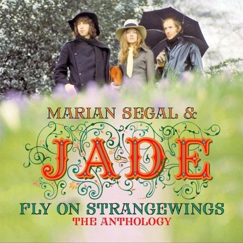 Marian Segal & Jade - Fly On Strangewings The Anthology (2017) 3CD Lossless