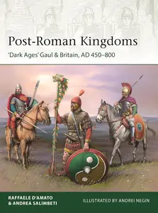 Post–Roman Kingdoms 'Dark Ages' Gaul & Britain, AD 450–800 (Elite, 248)