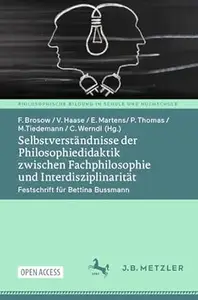 Selbstverständnisse der Philosophiedidaktik zwischen Fachphilosophie und Interdisziplinarität