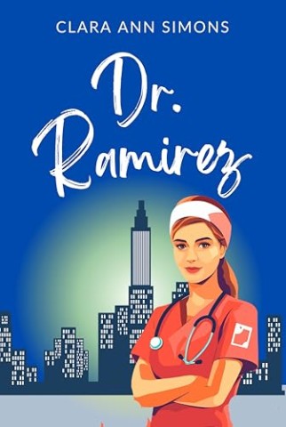 Cover: Clara Ann Simons - Dr. Ram&iacute;rez (Watson Memorial Hospital)