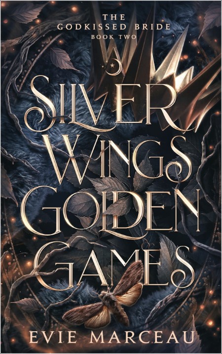 [fantasy] Silver Wings Golden Games by Evie Marceau