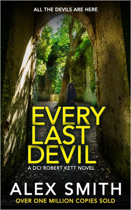 [crime-thriller] Every Last Devil by Alex Smith