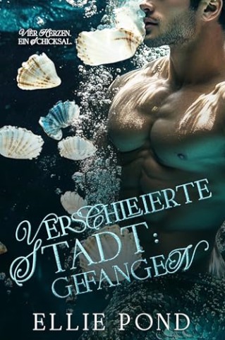 Cover: Ellie Pond - Verschleierte Stadt: Gefangen