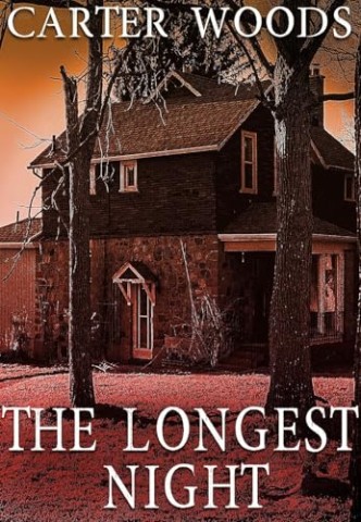 Cover: Carter Woods - Emp Survival: The Longest Night (Postapokalyptisches Emp-&Uuml;berleben in einer machtlosen Welt 20)