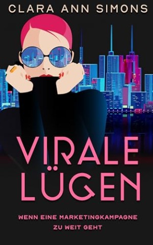 Cover: Clara Ann Simons - Virale L&uuml;gen