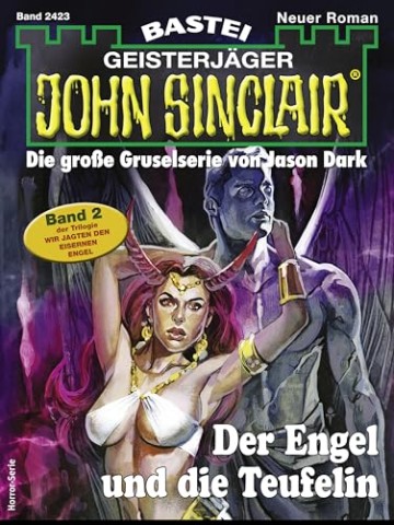 Cover: Ian Rolf Hill - John Sinclair 2423 - Der Engel und die Teufelin