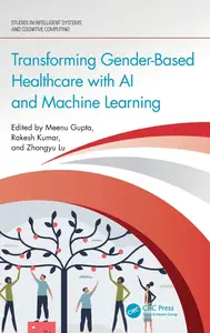 Transforming Gender–Based Healthcare with AI and Machine Learning