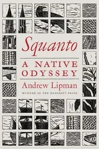 Squanto A Native Odyssey