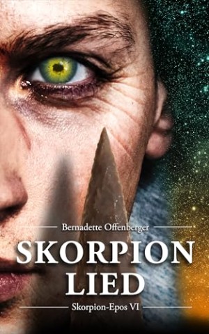 Cover: Bernadette Offenberger - Skorpionlied: Historische Fantasy