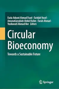 Circular Bioeconomy Towards a Sustainable Future