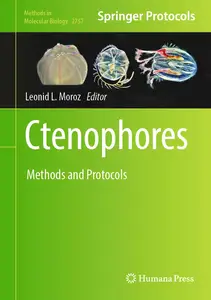 Ctenophores Methods and Protocols (Methods in Molecular Biology)