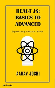 React JS Basics to Advanced 101