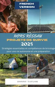 Hors Réseau Projets de Survie 2025 (French Edition)