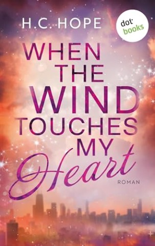 Cover: Hope, H. C. - When the Wind touches My Heart