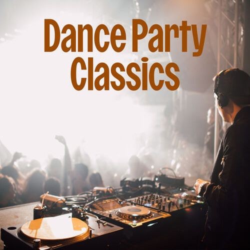 Dance Party Classics (2024)