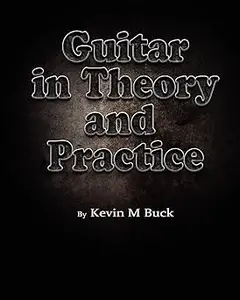 Guitar in Theory and Practice